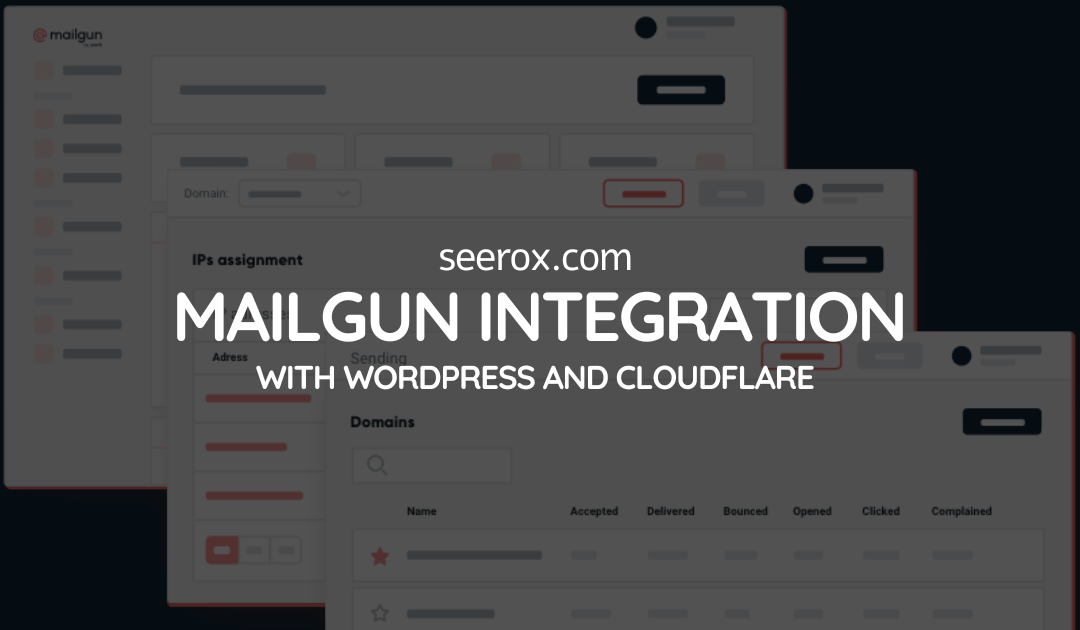 Mailgun Integration with WordPress and CloudFlare