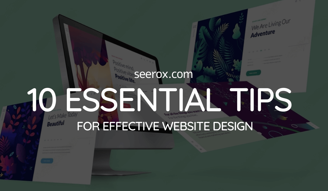 10 Essential Tips for Effective Website Design