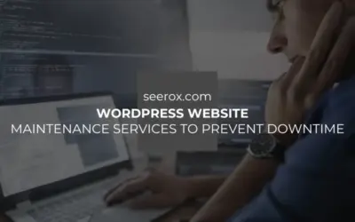WordPress Website Maintenance Services to Prevent Downtime